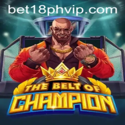 TheBeltOfChampion: A Thrilling Adventure in Modern Gaming